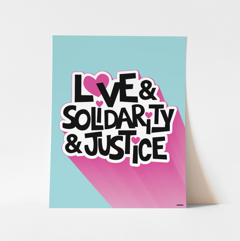 "Love & Solidarity & Justice" BLUE-PINK Art Print